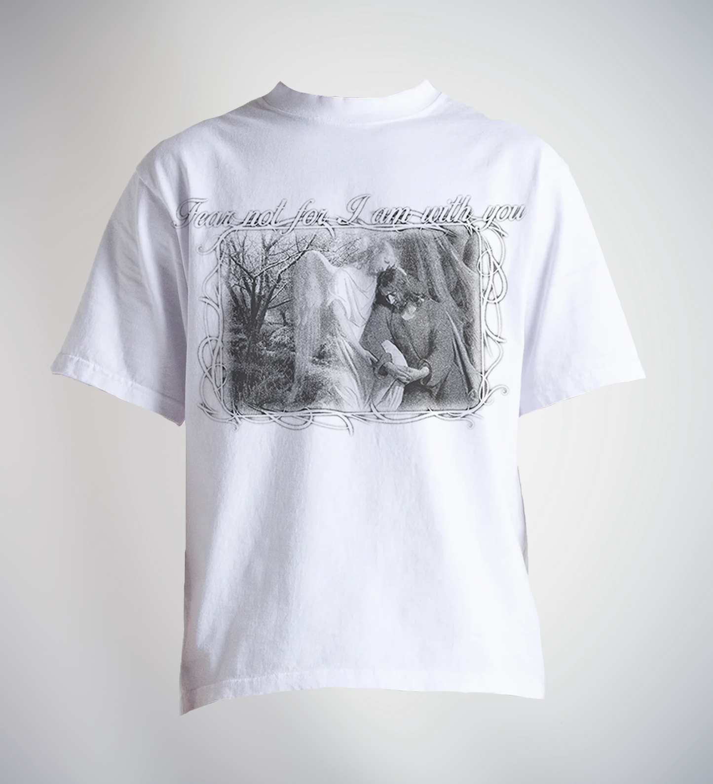 "FEAR NOT" TEE