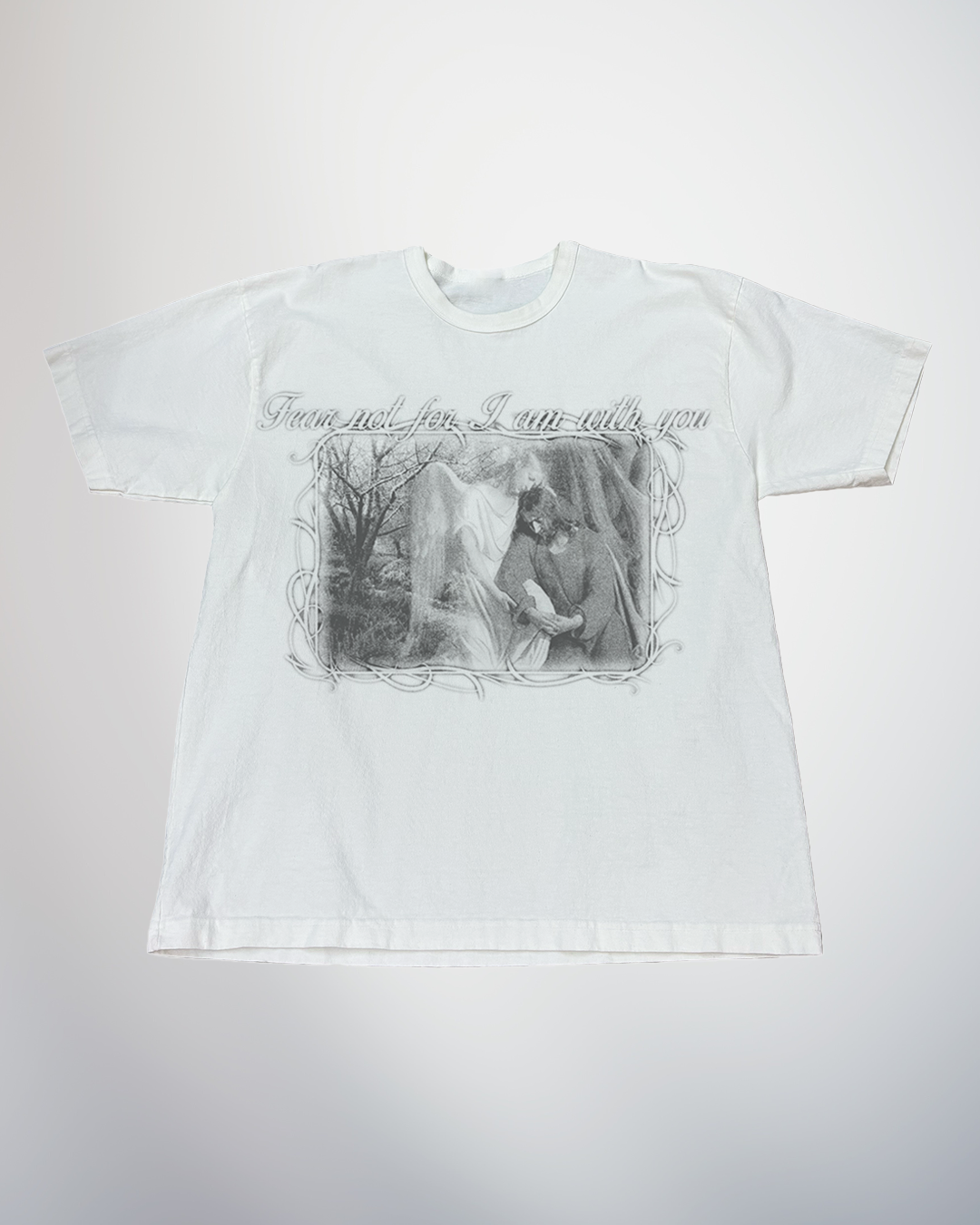 "FEAR NOT" TEE
